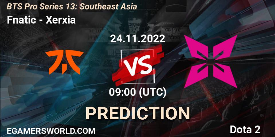 Fnatic - Xerxia: ennuste. 24.11.2022 at 09:04, Dota 2, BTS Pro Series 13: Southeast Asia