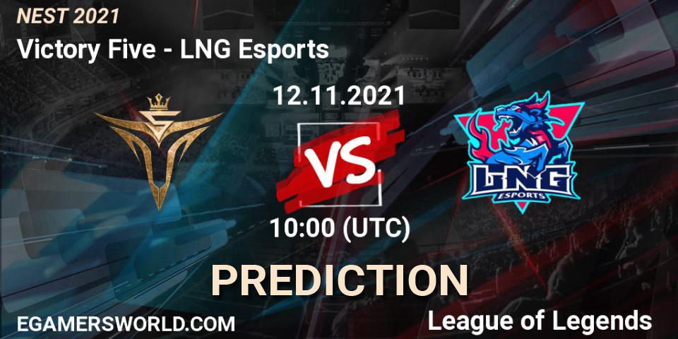 LNG Esports - Victory Five: ennuste. 16.11.2021 at 08:00, LoL, NEST 2021