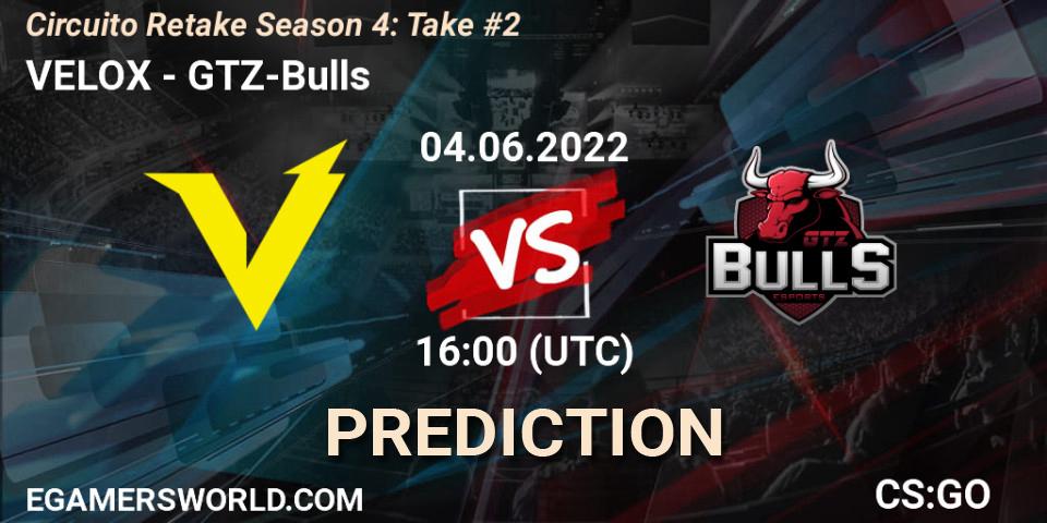 VELOX - GTZ-Bulls: ennuste. 04.06.2022 at 17:00, Counter-Strike (CS2), Circuito Retake Season 4: Take #2