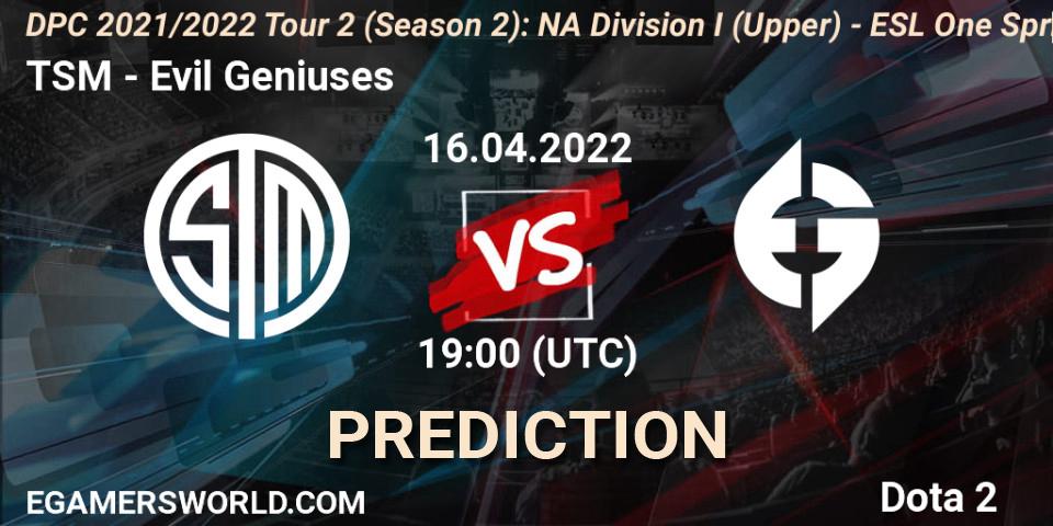 TSM - Evil Geniuses: ennuste. 16.04.2022 at 19:40, Dota 2, DPC 2021/2022 Tour 2 (Season 2): NA Division I (Upper) - ESL One Spring 2022