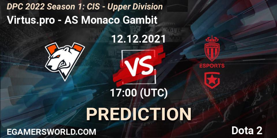 Virtus.pro - AS Monaco Gambit: ennuste. 12.12.21, Dota 2, DPC 2022 Season 1: CIS - Upper Division