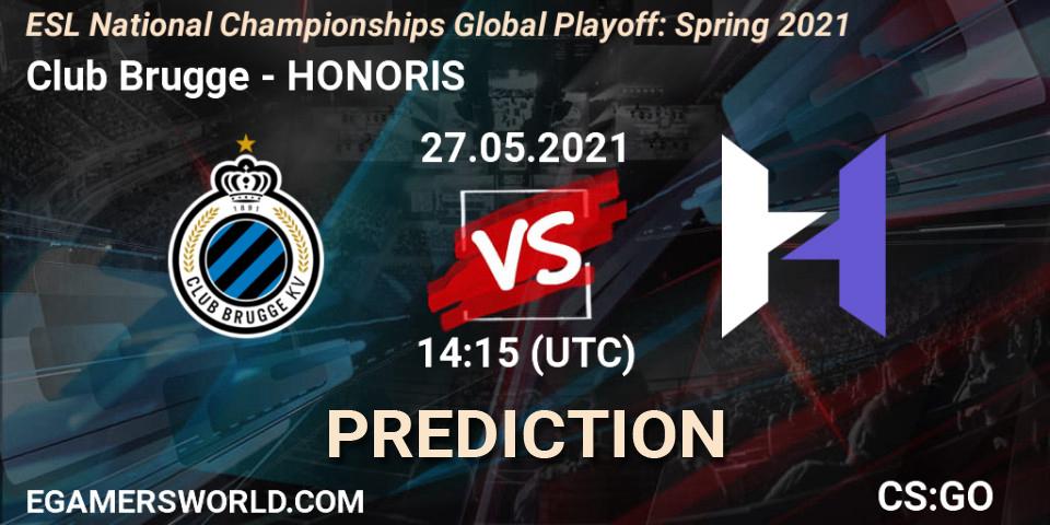 Club Brugge - HONORIS: ennuste. 27.05.2021 at 14:20, Counter-Strike (CS2), ESL National Championships Global Playoff: Spring 2021