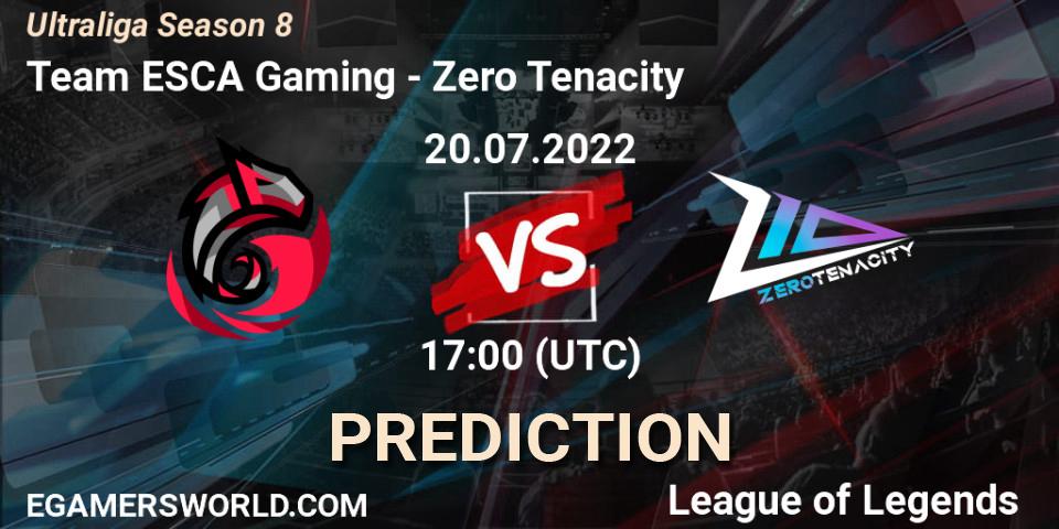 Team ESCA Gaming - Zero Tenacity: ennuste. 20.07.2022 at 17:00, LoL, Ultraliga Season 8