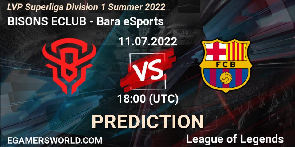 BISONS ECLUB - Barça eSports: ennuste. 11.07.2022 at 18:00, LoL, LVP Superliga Division 1 Summer 2022