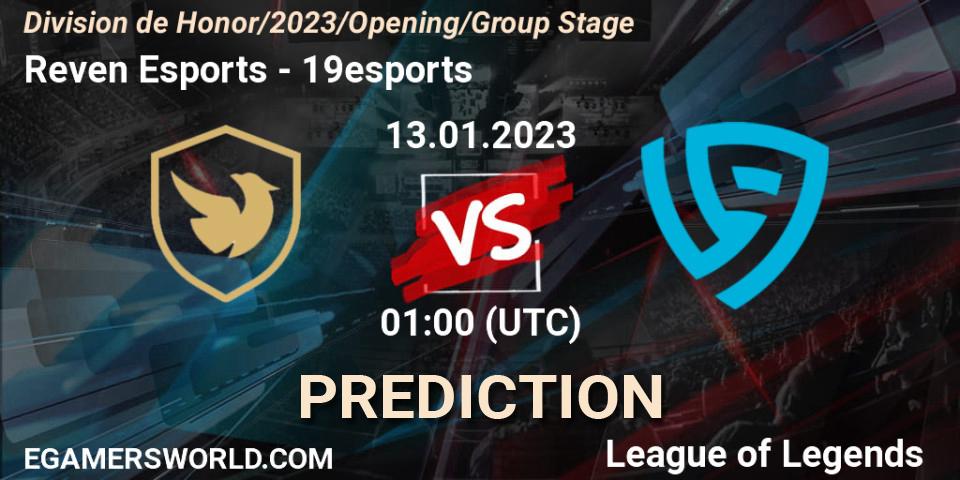 Reven Esports - 19esports: ennuste. 13.01.2023 at 01:00, LoL, División de Honor Opening 2023 - Group Stage