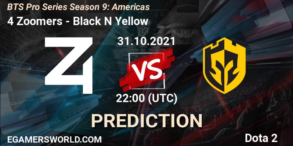 4 Zoomers - Black N Yellow: ennuste. 01.11.2021 at 02:26, Dota 2, BTS Pro Series Season 9: Americas