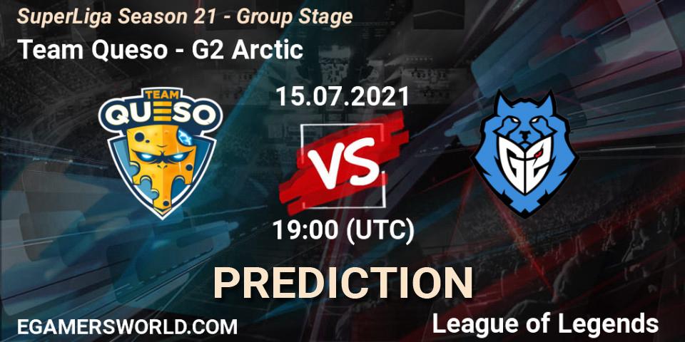 Team Queso - G2 Arctic: ennuste. 15.07.21, LoL, SuperLiga Season 21 - Group Stage 