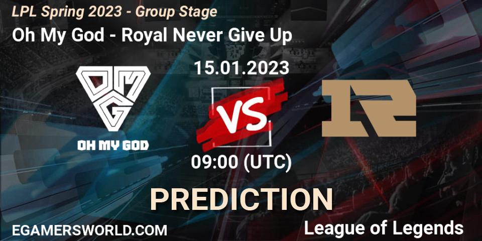 Oh My God - Royal Never Give Up: ennuste. 15.01.2023 at 10:17, LoL, LPL Spring 2023 - Group Stage