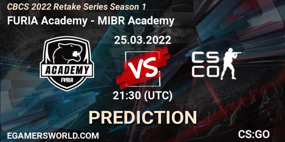 FURIA Academy - MIBR Academy: ennuste. 25.03.2022 at 21:30, Counter-Strike (CS2), CBCS 2022 Retake Series Season 1