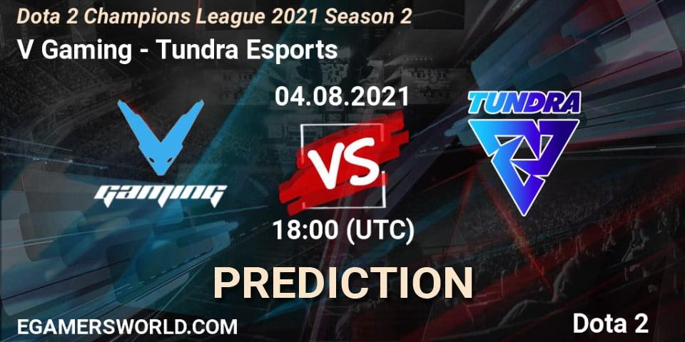 V Gaming - Tundra Esports: ennuste. 04.08.2021 at 18:23, Dota 2, Dota 2 Champions League 2021 Season 2