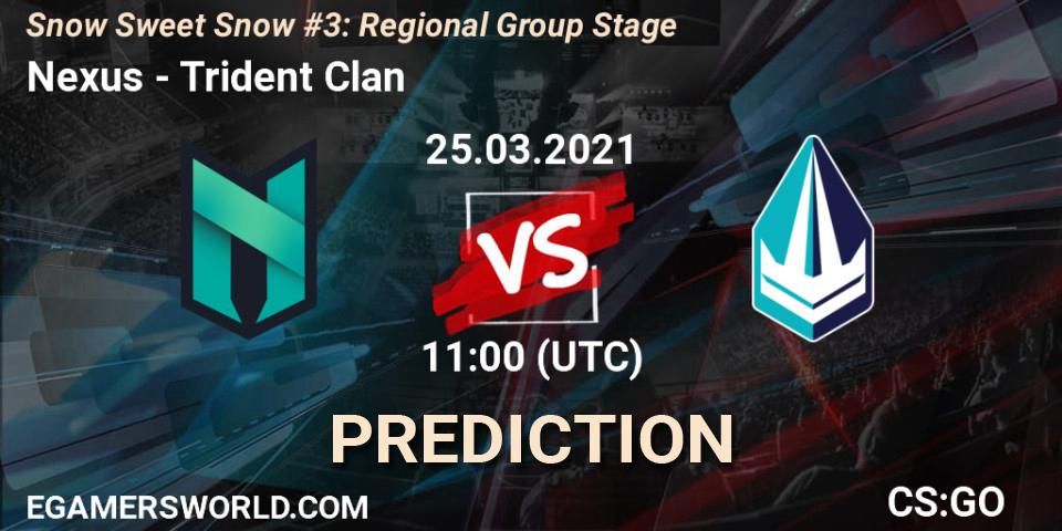 Nexus - Trident Clan: ennuste. 25.03.2021 at 11:00, Counter-Strike (CS2), Snow Sweet Snow #3: Regional Group Stage