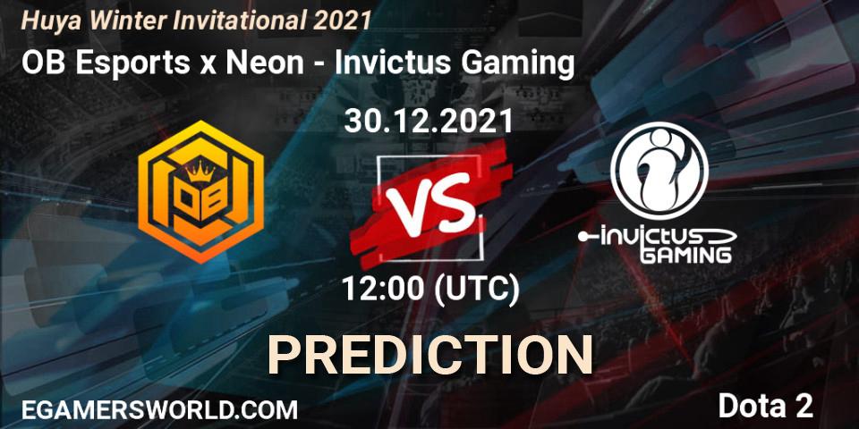 OB Esports x Neon - Invictus Gaming: ennuste. 30.12.2021 at 11:30, Dota 2, Huya Winter Invitational 2021