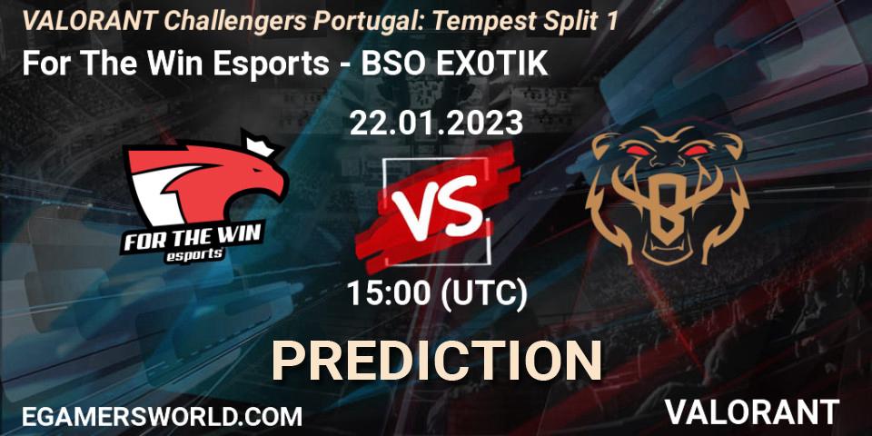 For The Win Esports - BSO EX0TIK: ennuste. 22.01.2023 at 15:00, VALORANT, VALORANT Challengers 2023 Portugal: Tempest Split 1