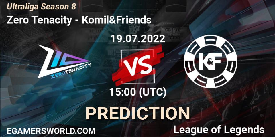 Zero Tenacity - Komil&Friends: ennuste. 19.07.2022 at 15:00, LoL, Ultraliga Season 8