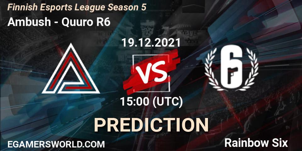 Ambush - Quuro R6: ennuste. 19.12.2021 at 15:00, Rainbow Six, Finnish Esports League Season 5