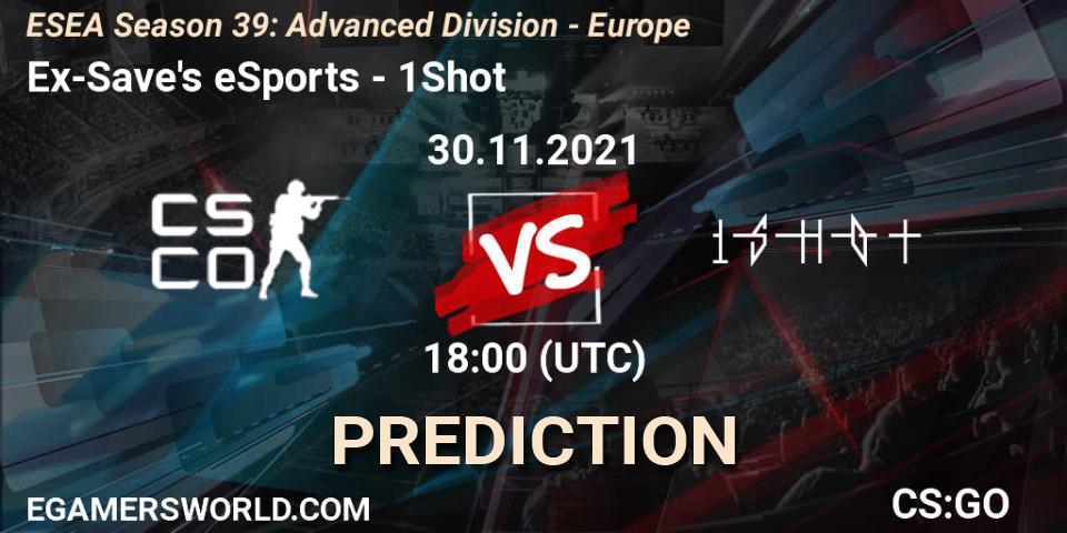 Ex-Save's eSports - 1Shot: ennuste. 02.12.2021 at 17:00, Counter-Strike (CS2), ESEA Season 39: Advanced Division - Europe