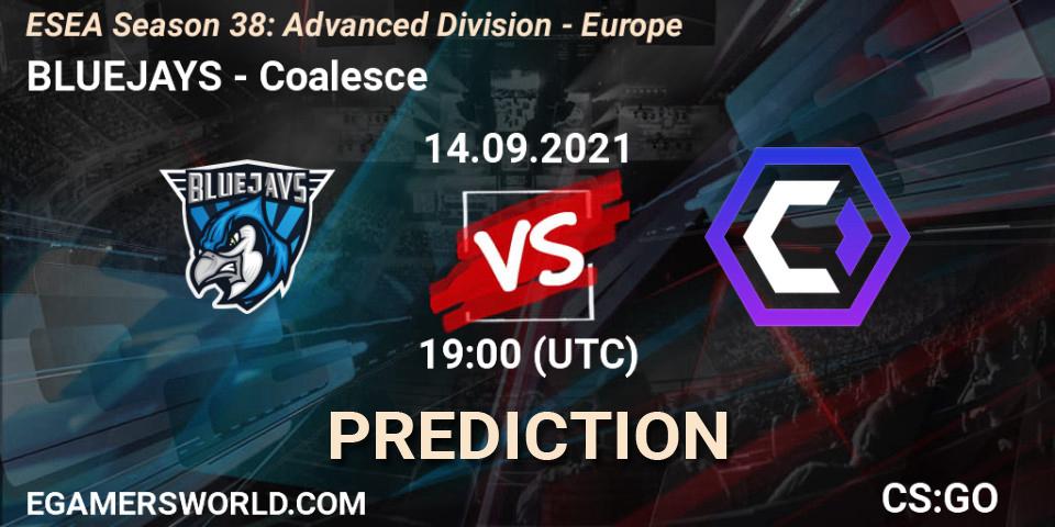 BLUEJAYS - Coalesce: ennuste. 14.09.2021 at 19:00, Counter-Strike (CS2), ESEA Season 38: Advanced Division - Europe