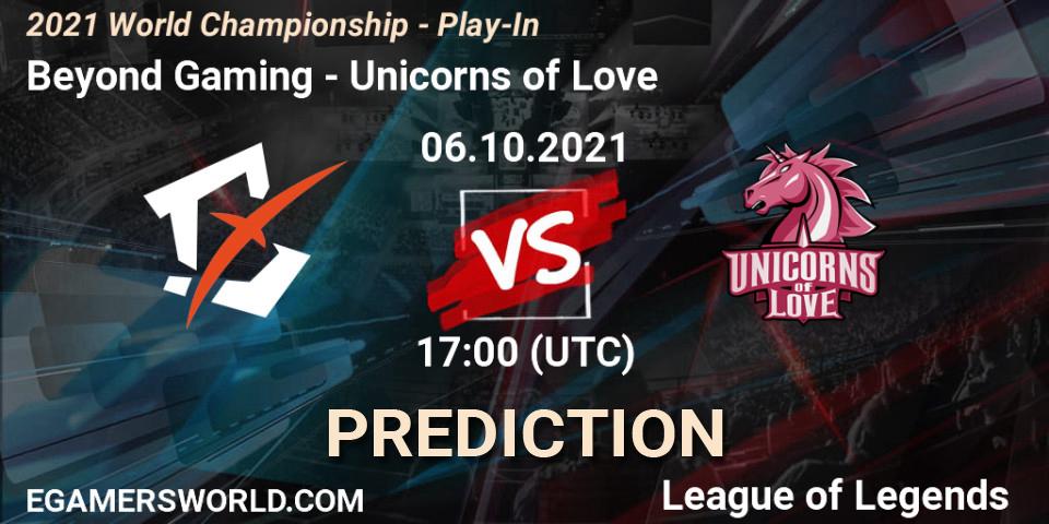 Beyond Gaming - Unicorns of Love: ennuste. 06.10.21, LoL, 2021 World Championship - Play-In