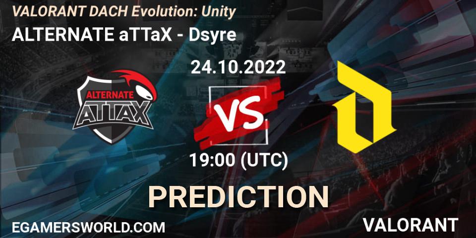 ALTERNATE aTTaX - Dsyre: ennuste. 24.10.2022 at 19:00, VALORANT, VALORANT DACH Evolution: Unity