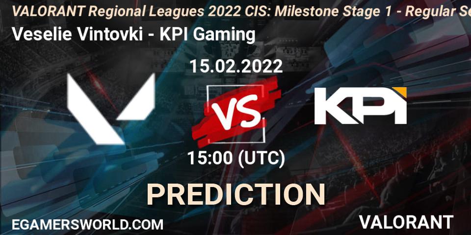 Veselie Vintovki - KPI Gaming: ennuste. 15.02.2022 at 15:00, VALORANT, VALORANT Regional Leagues 2022 CIS: Milestone Stage 1 - Regular Season
