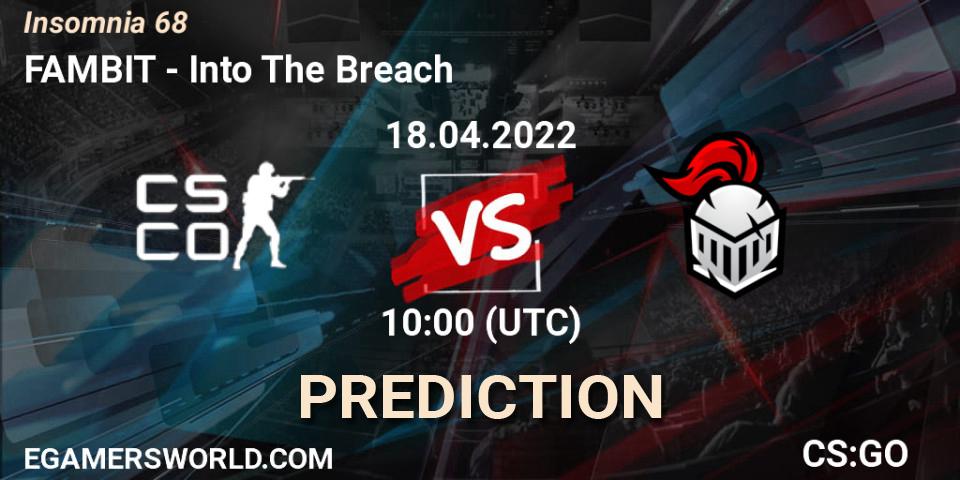 FAMBIT - Into The Breach: ennuste. 18.04.2022 at 10:00, Counter-Strike (CS2), Insomnia 68