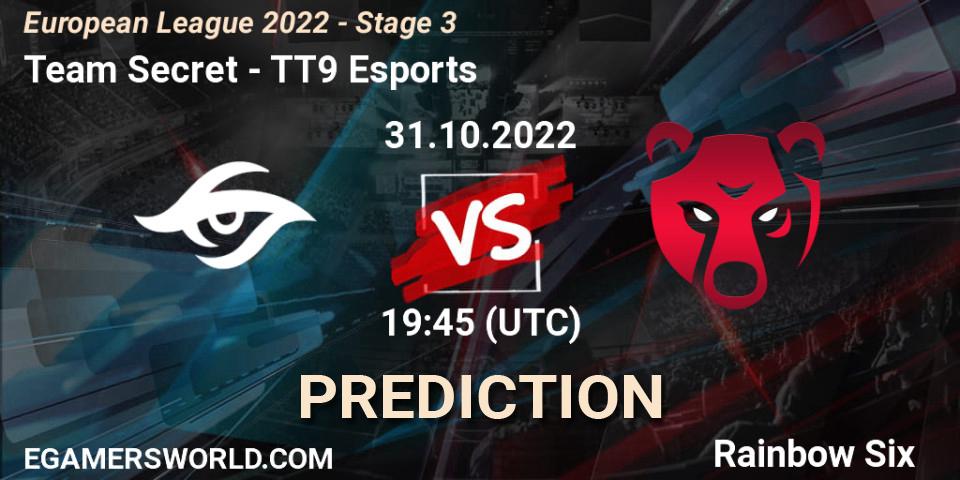 Team Secret - TT9 Esports: ennuste. 31.10.2022 at 17:00, Rainbow Six, European League 2022 - Stage 3