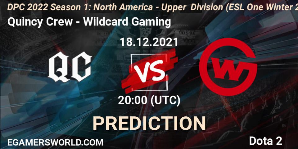 Quincy Crew - Wildcard Gaming: ennuste. 18.12.2021 at 20:02, Dota 2, DPC 2022 Season 1: North America - Upper Division (ESL One Winter 2021)