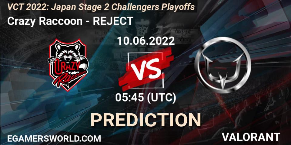 Crazy Raccoon - REJECT: ennuste. 10.06.2022 at 05:45, VALORANT, VCT 2022: Japan Stage 2 Challengers Playoffs
