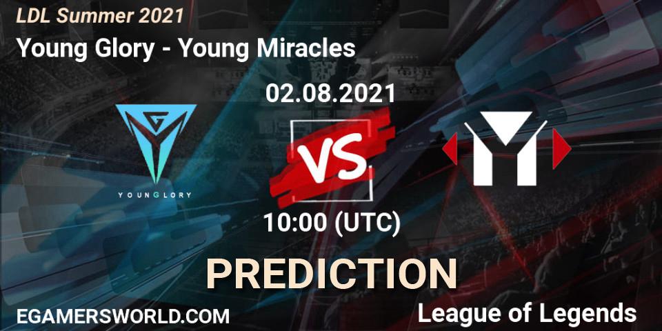 Young Glory - Young Miracles: ennuste. 02.08.2021 at 10:15, LoL, LDL Summer 2021