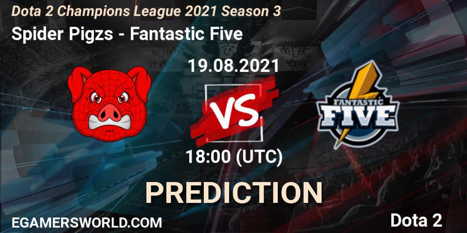 Spider Pigzs - Fantastic Five: ennuste. 19.08.2021 at 15:04, Dota 2, Dota 2 Champions League 2021 Season 3