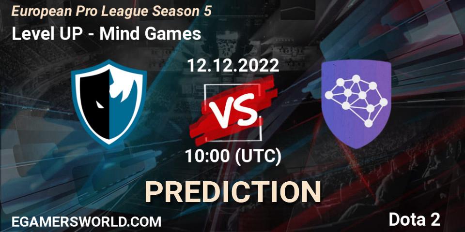 Level UP - Mind Games: ennuste. 12.12.22, Dota 2, European Pro League Season 5
