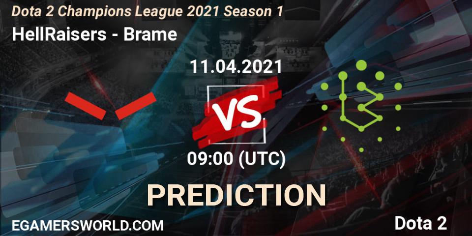 HellRaisers - Brame: ennuste. 11.04.2021 at 09:05, Dota 2, Dota 2 Champions League 2021 Season 1