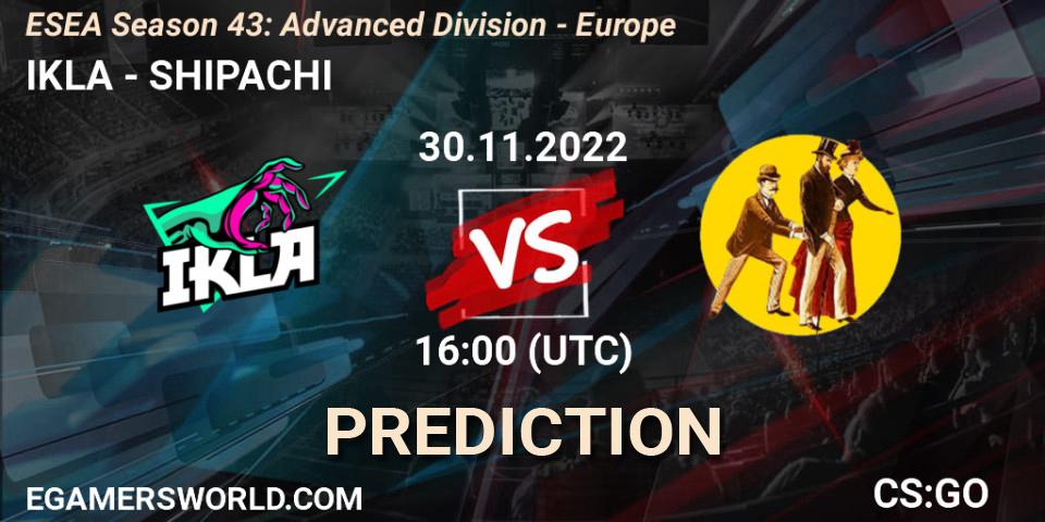 IKLA - SHIPACHI: ennuste. 30.11.2022 at 16:00, Counter-Strike (CS2), ESEA Season 43: Advanced Division - Europe
