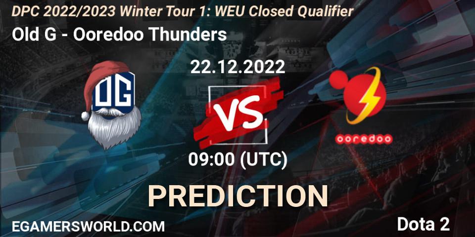 Old G - Ooredoo Thunders: ennuste. 22.12.22, Dota 2, DPC 2022/2023 Winter Tour 1: WEU Closed Qualifier