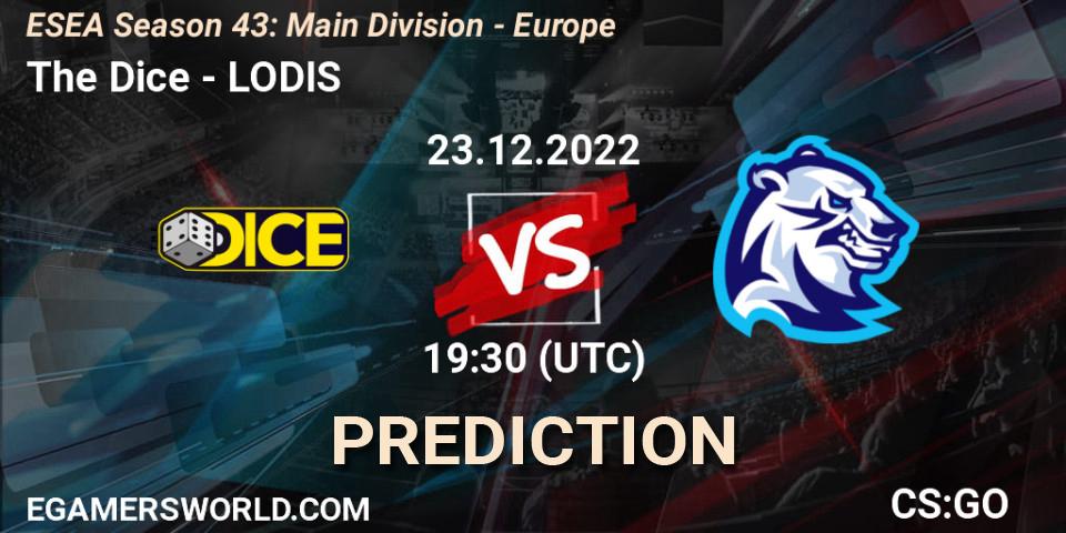 The Dice - LODIS: ennuste. 27.12.22, CS2 (CS:GO), ESEA Season 43: Main Division - Europe
