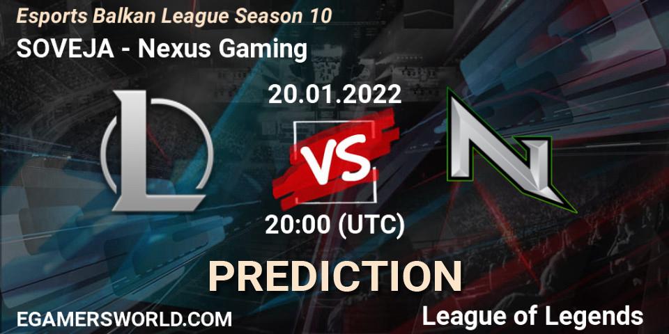 SOVEJA - Nexus Gaming: ennuste. 20.01.2022 at 20:00, LoL, Esports Balkan League Season 10