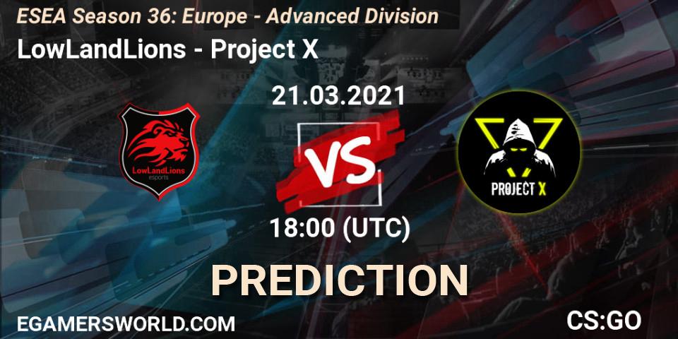 LowLandLions - Project X: ennuste. 21.03.2021 at 18:00, Counter-Strike (CS2), ESEA Season 36: Europe - Advanced Division