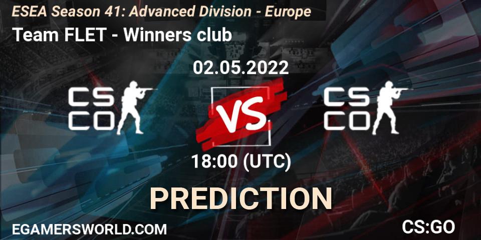 Team FLET - Winners club: ennuste. 02.05.2022 at 18:00, Counter-Strike (CS2), ESEA Season 41: Advanced Division - Europe