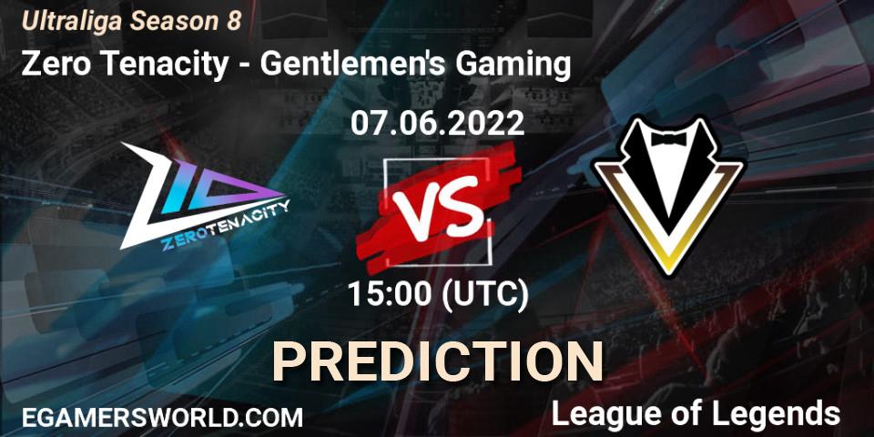 Zero Tenacity - Gentlemen's Gaming: ennuste. 07.06.2022 at 15:00, LoL, Ultraliga Season 8