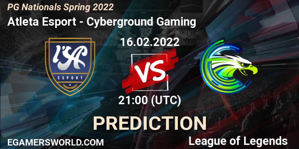 Atleta Esport - Cyberground Gaming: ennuste. 16.02.2022 at 21:00, LoL, PG Nationals Spring 2022