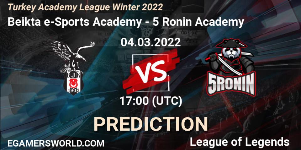 Beşiktaş e-Sports Academy - 5 Ronin Academy: ennuste. 04.03.2022 at 17:00, LoL, Turkey Academy League Winter 2022