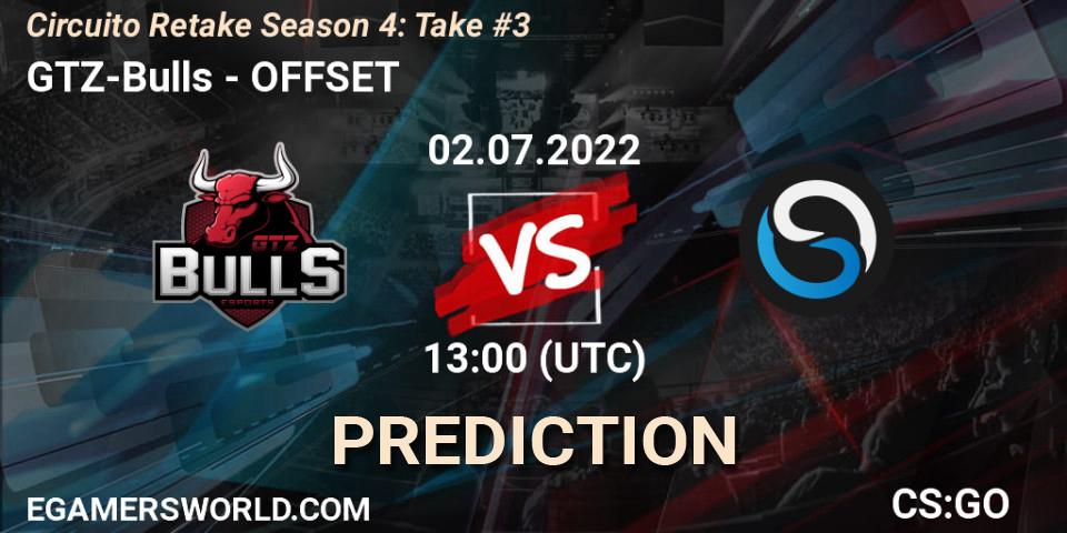 GTZ-Bulls - OFFSET: ennuste. 02.07.2022 at 13:00, Counter-Strike (CS2), Circuito Retake Season 4: Take #3