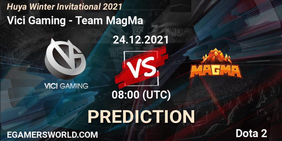 Vici Gaming - Team MagMa: ennuste. 24.12.2021 at 08:39, Dota 2, Huya Winter Invitational 2021