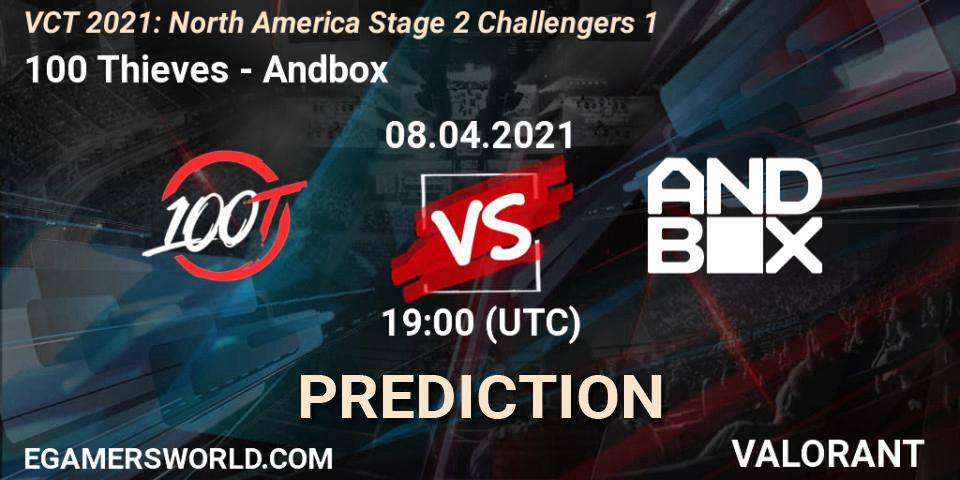 100 Thieves - Andbox: ennuste. 08.04.2021 at 19:00, VALORANT, VCT 2021: North America Stage 2 Challengers 1