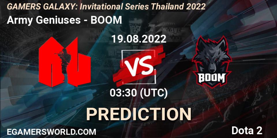 Army Geniuses - BOOM: ennuste. 19.08.22, Dota 2, GAMERS GALAXY: Invitational Series Thailand 2022
