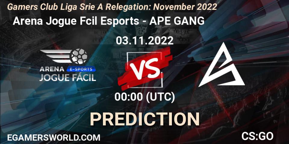  Arena Jogue Fácil Esports - APE GANG: ennuste. 03.11.2022 at 00:00, Counter-Strike (CS2), Gamers Club Liga Série A Relegation: November 2022