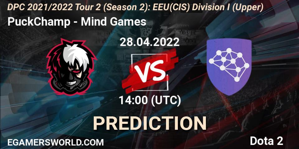 PuckChamp - Mind Games: ennuste. 28.04.2022 at 14:00, Dota 2, DPC 2021/2022 Tour 2 (Season 2): EEU(CIS) Division I (Upper)