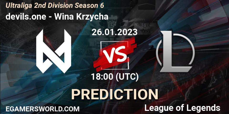 devils.one - Wina Krzycha: ennuste. 26.01.2023 at 18:00, LoL, Ultraliga 2nd Division Season 6