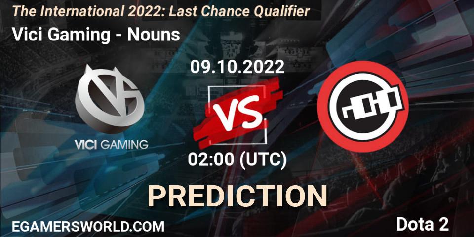 Vici Gaming - Nouns: ennuste. 09.10.22, Dota 2, The International 2022: Last Chance Qualifier