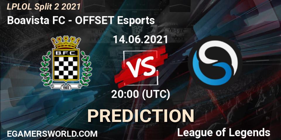 Boavista FC - OFFSET Esports: ennuste. 14.06.2021 at 20:00, LoL, LPLOL Split 2 2021